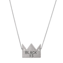 Load image into Gallery viewer, Social Justice Jewelry Black is King Necklace