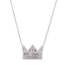 Load image into Gallery viewer, Fix My Own Crown Stainless Steel Necklace by Social Justice Jewelry