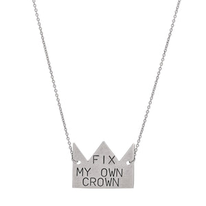 Fix My Own Crown Stainless Steel Necklace by Social Justice Jewelry